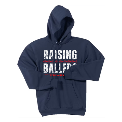 Raising Ballers Hoodie
